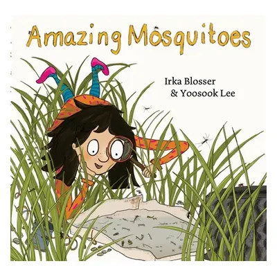 "Amazing mosquitoes" - "" ("Blosser Irka")