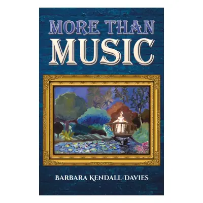 "More Than Music" - "" ("Kendall-Davies Barbara")