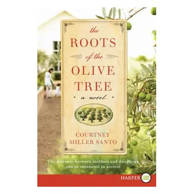 "The Roots of the Olive Tree" - "" ("Santo Courtney Miller")