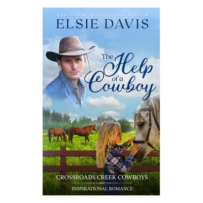 "The Help of a Cowboy" - "" ("Davis Elsie")