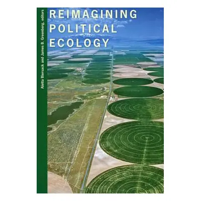 "Reimagining Political Ecology" - "" ("Biersack Aletta")