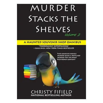 "Murder Stacks the Shelves, Volume 2" - "" ("Fifield Christy")