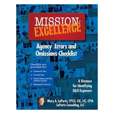 "Mission: EXCELLENCE: Agency Errors and Omissions Checklist" - "" ("Laporte Mary a.")