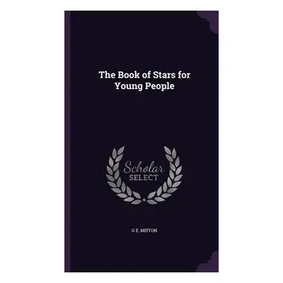 "The Book of Stars for Young People" - "" ("Mitton G. E.")