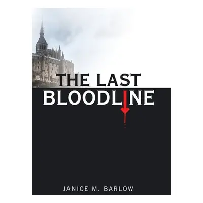 "The Last Bloodline" - "" ("Barlow Janice")