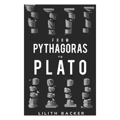 "from pythagoras to plato" - "" ("Backer Lilith")