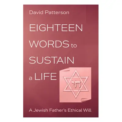 "Eighteen Words to Sustain a Life" - "" ("Patterson David")