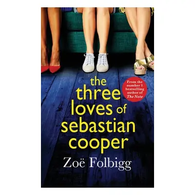 "The Three Loves of Sebastian Cooper" - "" ("Folbigg Zoe")