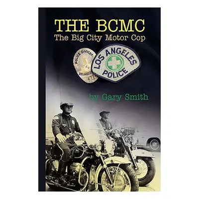 "The Bcmc" - "" ("Smith Gary")