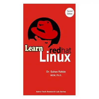 "Learn Linux: Red Hat" - "" ("Rokde Suhas S.")