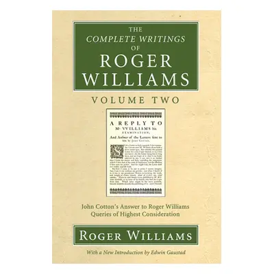 "The Complete Writings of Roger Williams, Volume 2" - "" ("Williams Roger")