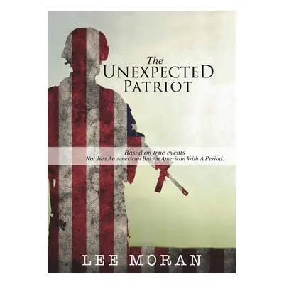 "The Unexpected Patriot" - "" ("Moran Lee")