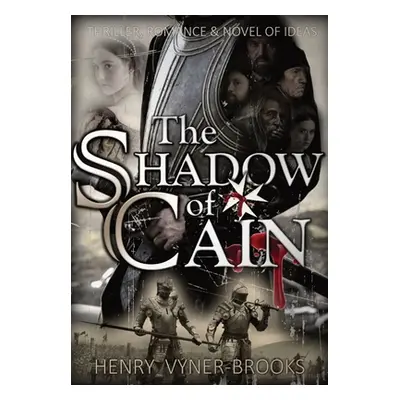 "The Shadow of Cain: The Renaissance Trilogy - Book II" - "" ("Vyner-Brooks Henry")