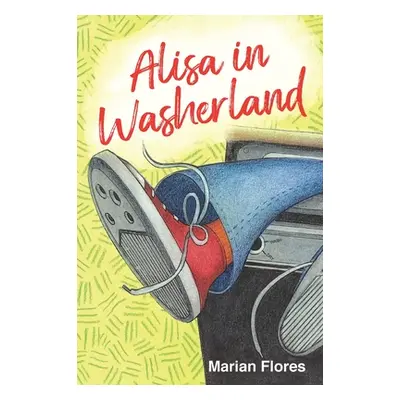 "Alisa in Washerland" - "" ("Flores Marian")