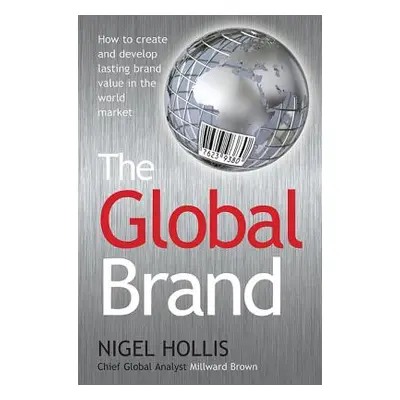 "Global Brand" - "" ("Hollis Nigel")