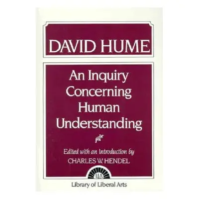 "An Inquiry Concerning Human Understanding" - "" ("Hendel Charles")