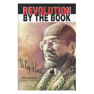 "Revolution by the Book: The Rap Is Live" - "" ("Al-Amin Imam Jamil")