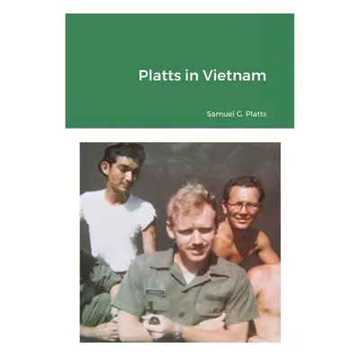 "Platts in Vietnam" - "" ("Platts Samuel")