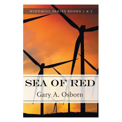 "Sea of Red" - "" ("Osborn Gary a.")