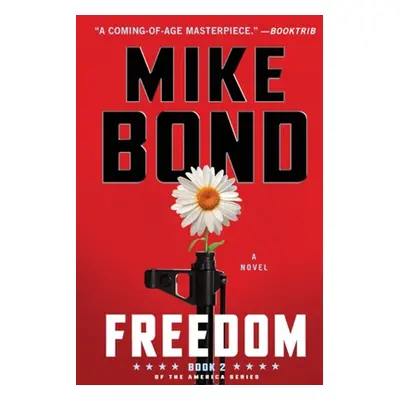 "Freedom" - "" ("Bond Mike")