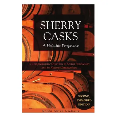 "Sherry Casks 2nd Edition" - "" ("Niehaus Akiva")