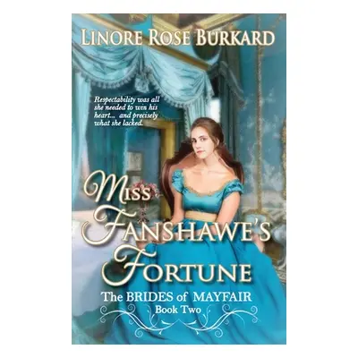 "Miss Fanshawe's Fortune" - "" ("Burkard Linore Rose")