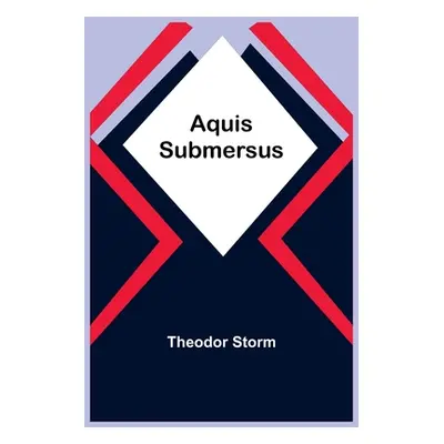 "Aquis Submersus" - "" ("Storm Theodor")