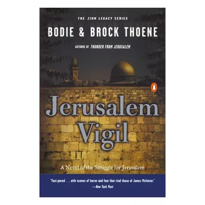 "Jerusalem Vigil: The Zion Legacy: Book One" - "" ("Thoene Bodie")