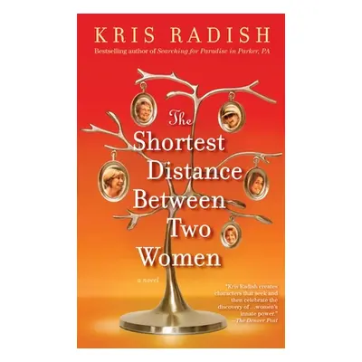 "The Shortest Distance Between Two Women" - "" ("Radish Kris")