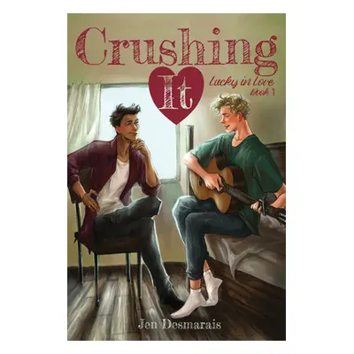 "Crushing It" - "" ("Desmarais Jen")