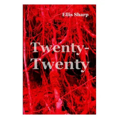 "Twenty-Twenty" - "" ("Sharp Ellis")