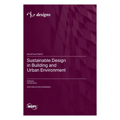 "Sustainable Design in Building and Urban Environment" - "" ("Aram Farshid")