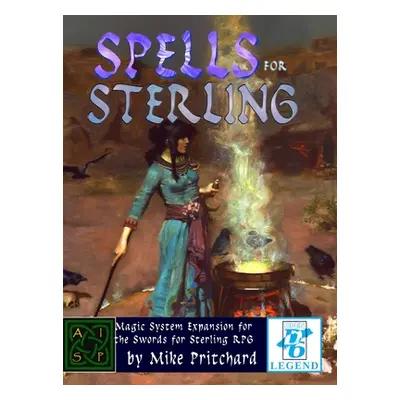 "Spells for Sterling (Casewrap Hardcover)" - "" ("Pritchard Mike")