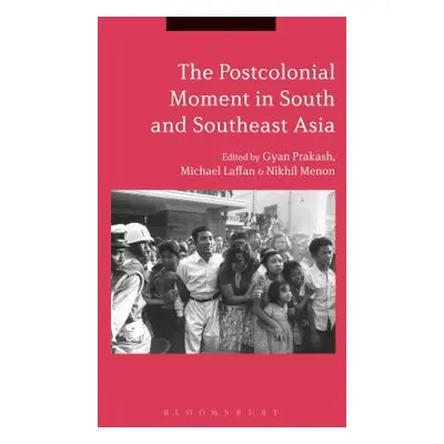 "The Postcolonial Moment in South and Southeast Asia" - "" ("Prakash Gyan")