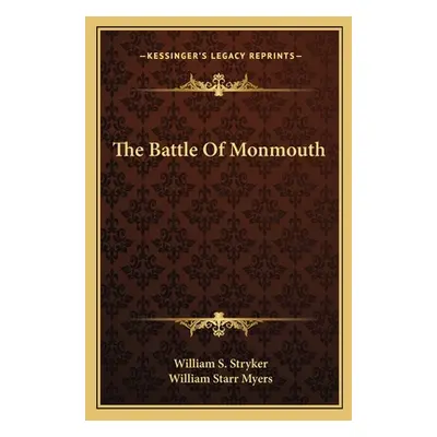 "The Battle Of Monmouth" - "" ("Stryker William S.")