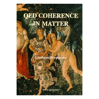 "Qed Coherence in Matter" - "" ("Preparata Giuliano")