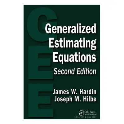 "Generalized Estimating Equations" - "" ("Hardin James W.")