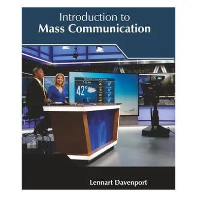 "Introduction to Mass Communication" - "" ("Davenport Lennart")