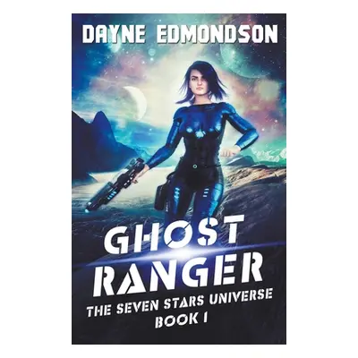 "Ghost Ranger" - "" ("Edmondson Dayne")