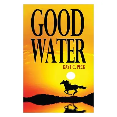 "Good Water" - "" ("Peck Kayt")