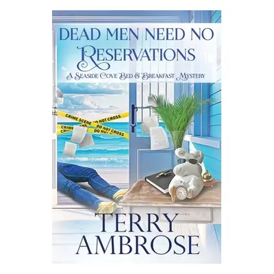 "Dead Men Need No Reservations" - "" ("Ambrose Terry")