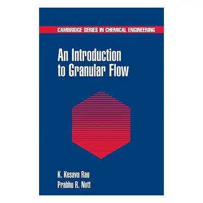 "An Introduction to Granular Flow" - "" ("Rao K. Kesava")