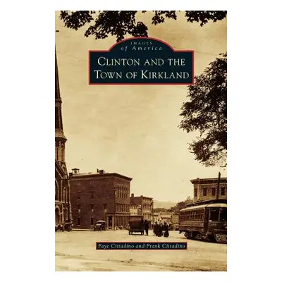 "Clinton and the Town of Kirkland" - "" ("Cittadino Faye")