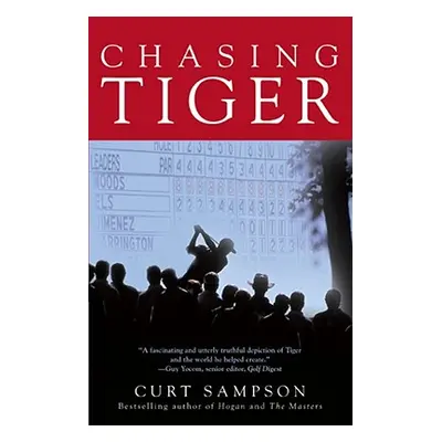 "Chasing Tiger" - "" ("Sampson Curt")