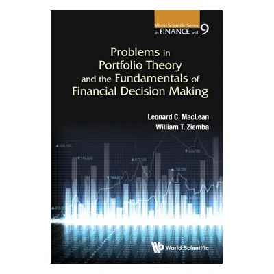 "Problems in Portfolio Theory and the Fundamentals of Financial Decision Making" - "" ("MacLean 