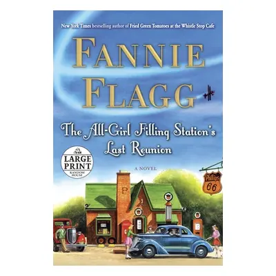 "The All-Girl Filling Station's Last Reunion" - "" ("Flagg Fannie")