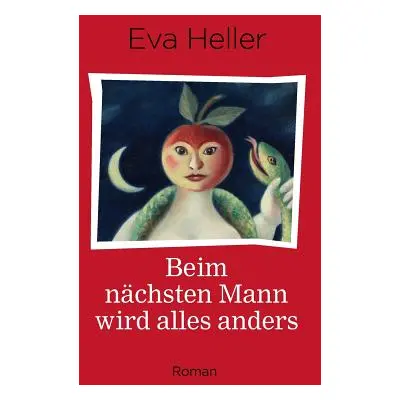 "Beim nchsten Mann wird alles anders" - "" ("Heller Eva")