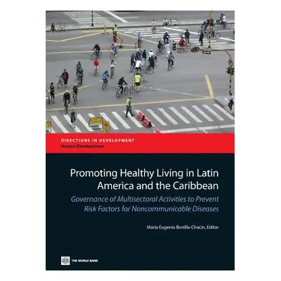 "Promoting Healthy Living in Latin America and the Caribbean: Governance of Multisectoral Activi