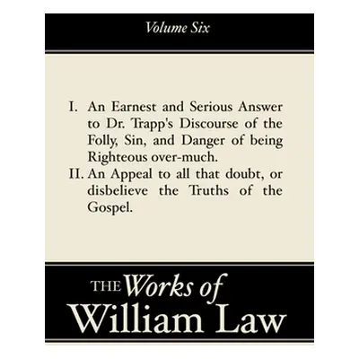 "An Earnest and Serious Answer to Dr. Trapp's Discourse; An Appeal to all who Doubt the Truths o