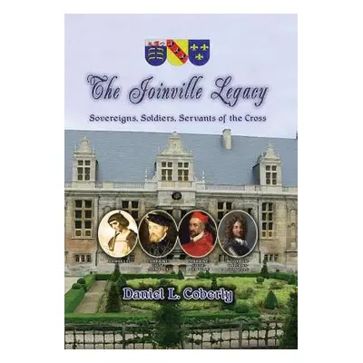 "The Joinville Legacy" - "" ("Coberly Daniel L.")